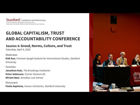 Global Capitalism, Trust and Accountability Conference: Greed, Norms, Culture, and Trust