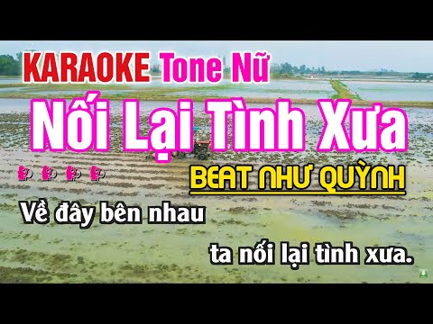 Nối Lại Tình Xưa Karaoke 2025 Tone Nữ | Beat Như Quỳnh Mạnh Quỳnh