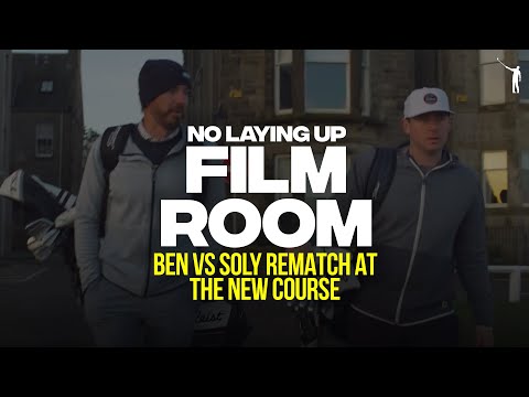 Ben vs. Soly Rematch: New Course at St Andrews | NLU Film Room