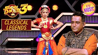 'Ghani Bawri' पर Bharatnatyam और Robotics के Fusion को मिला प्यार | Super Dancer | Classical Legends