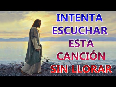 LA CANCIÓN CATÓLICA MAS HERMOSA DEL MUNDO 2024 - INTENTA ESCUCHAR ESTA CANCIÓN SIN LLORAR