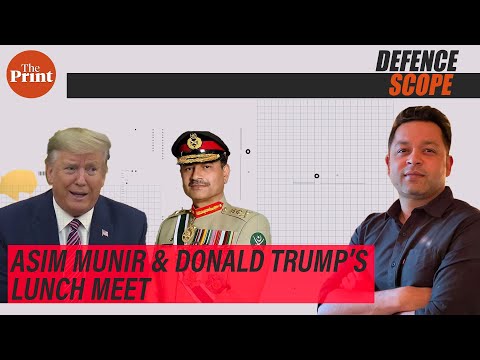 After lunch date with Trump, Munir thinks he and Pakistan have landed back on world stage