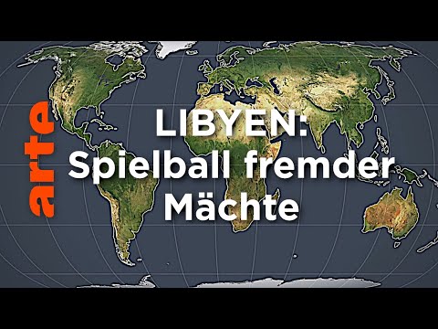 Libyen: Spielball fremder Mächte | Mit offenen Karten | ARTE