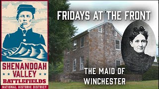 The Maid of Winchester: Civil War Story