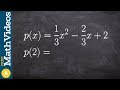 Evaluating Functions and Operations
