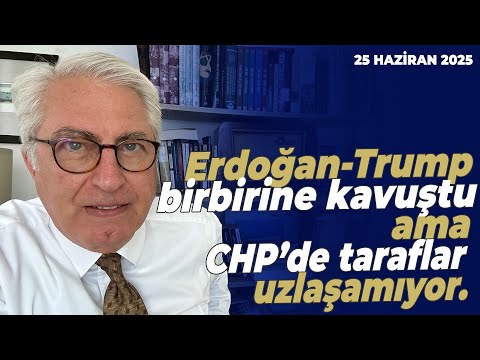 Erdoğan-Trump birbirine kavuştu ama CHP’de taraflar uzlaşamıyor.