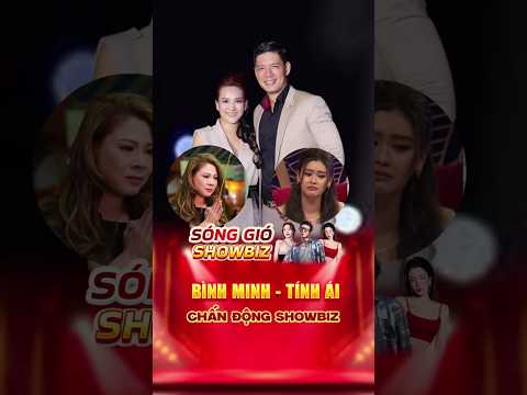 Tin showbiz mới | Bình Minh và câu chuyện “tình chị duyên em” gây xôn xao showbiz Việt #tinshowbiz