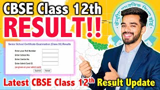 CBSE Class 12th Result 2025! 🚨| Latest Update✨| Expected Result date 🔥