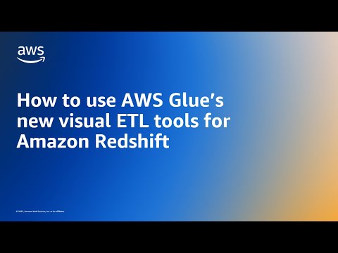 How to use AWS Glue’s new visual ETL tools for Amazon Redshift | Amazon Web Services