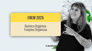 QUÍMICA ORGÂNICA: Funções Orgânicas