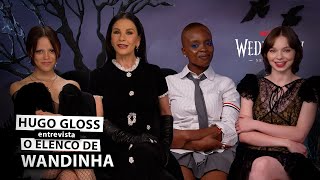 Hugo Gloss entrevista o elenco de "Wandinha"