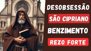 Rezo para Desobsessão de São Cipriano, Benzimento Forte