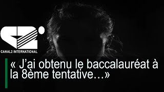 « J’ai obtenu le baccalauréat à la 8ème tentative…»