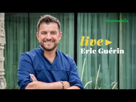 Magazine Thermomix et Moi 10 : Live Eric Guérin