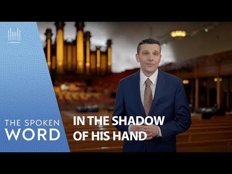 In the Shadow of His Hand | Spoken Word Episode #4997, June 22, 2025