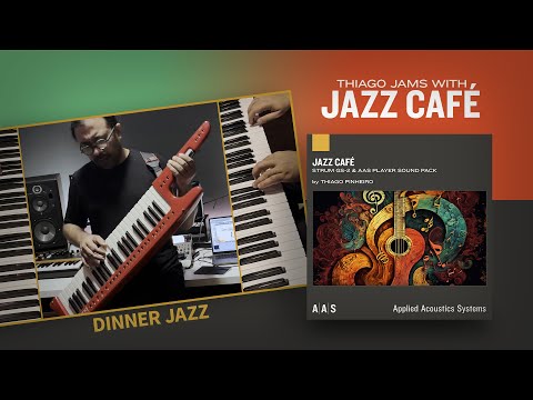 Dinner Jazz—Thiago Pinheiro jam with his Jazz Café sound pack for Strum GS-2
