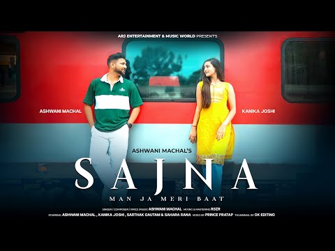 Sajna Man Ja Meri Baat - Latest Hindi Song 2023 | Cover | Old Song New Version Hindi | Romantic Song