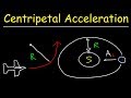 Centripetal Acceleration and Circular Motion