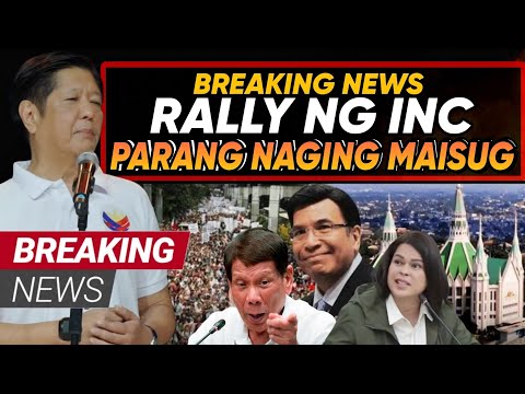 HETO NA PBBM RALLY NG INC BAKIT PARANG MAIIBA NGAYON