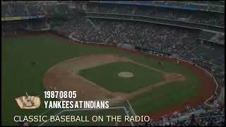 1987 08 05 Yankees at Indians 80s Baseball Radio