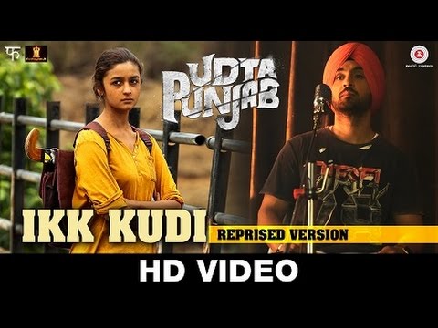 Ikk Kudi Lyrics (Reprise Version) - Udta Punjab | Diljit Dosanjh, Alia Bhatt