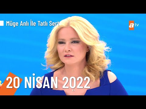 Müge Anlı ile Tatlı Sert 20 Nisan 2022 Çarşamba