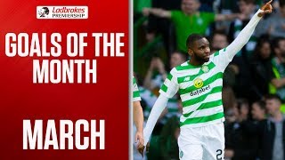 Edouard’s Opener and McGowan’s Looping Volley! | March’s Goals of the Month | Ladbrokes Premiership Edouard’s Opener and McGowan’s Looping Volley! | March’s Goals of the Month | Ladbrokes Premiership