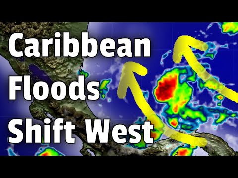 The Caribbean Flooding Moves West!