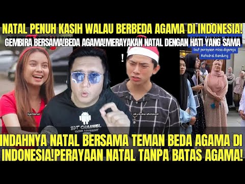 perayaan natal penuh cintadi tengah perbedaan agama di indonesia🇲🇾REACTION🇮🇩