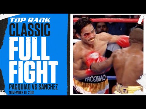 Manny Pacquiao’s Top Rank Debut Against Agapito Sanchez | FULL FIGHT | NOV 10, 2001