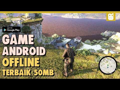 10 Game Android OFFLINE Terbaik 50MB 2024