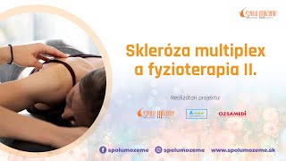 Skleróza multiplex a fyzioterapia II.