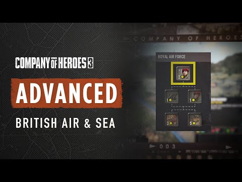 How to Master The British Air And Sea Battlegroup - CoH3 ADVANCED TUTORIAL