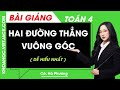Đường thẳng vuông góc và tính chất