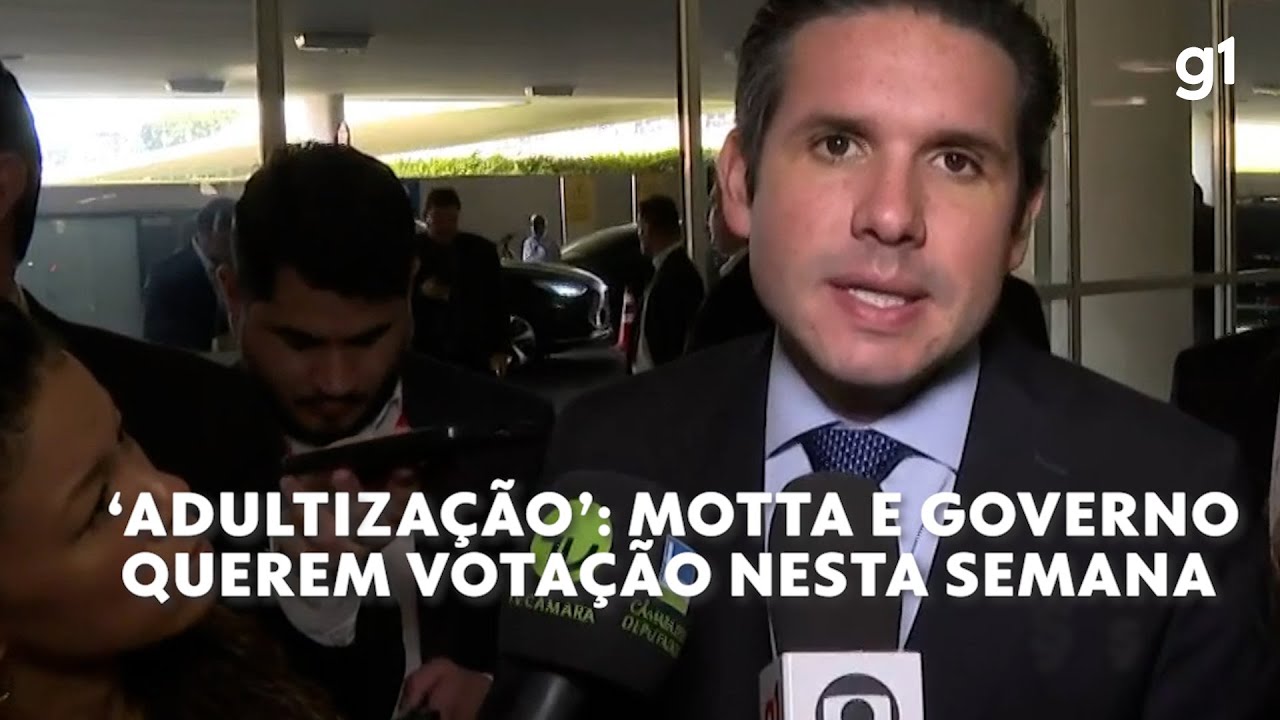 Adultização Motta e governo querem votação nesta semana