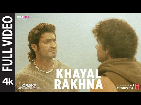 CRAKK: Khayal Rakhna (Full Video) | Vidyut Jammwal | Mithoon, Manoj Muntashir | Aditya Datt