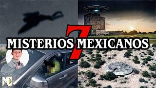 7 Misterios Mexicanos sin resolver (Parte 3) │ MundoCreepy