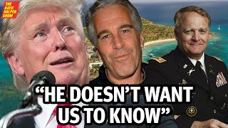Trump “Spooked” by Epstein List – Lt Col Daniel Davis