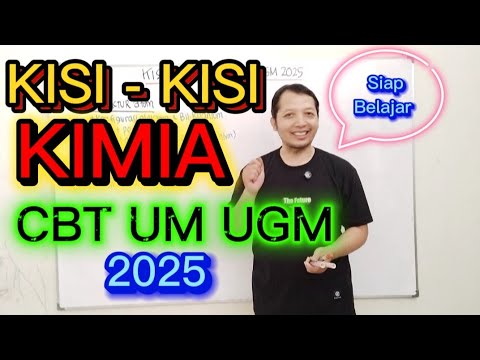 KISI - KISI KIMIA CBT UM UGM 2025 | Belajar Online bersama KIM UD
