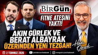 BERAT ALBAYRAK VE AKIN GÜRLEK ÜZERİNDEN YENİ TEZGAH! | Hadi Özışık