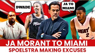 Ja Morant to Miami? Spoelstra Making EXCUSES After Another Loss!