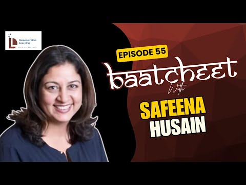 Baatcheet - Episode 55 with Safeena Husain