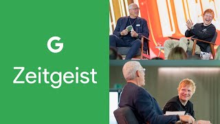 Ed Sheeran in conversation with Lyor Cohen | Google Zeitgeist