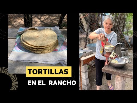 Hice tortillas de nixtamal en el rancho