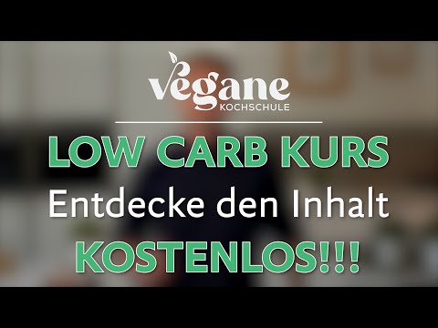 SNEAK PEEK - Einblick in den Low Carb Kurs der veganen Kochschule 😋