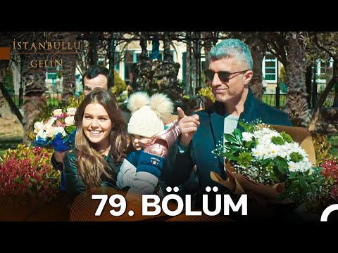 İstanbullu Gelin 79. Bölüm Full HD