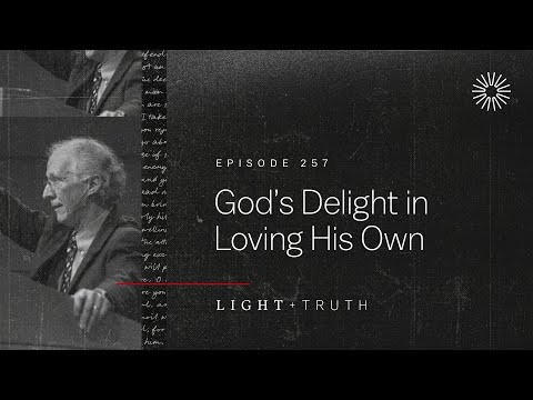 God’s Delight in Loving His Own