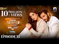 Sunn Mere Dil EP 35 [Eng Sub] Digitally Presented by LUX - Happilac Paints and Ujooba Beauty Cream