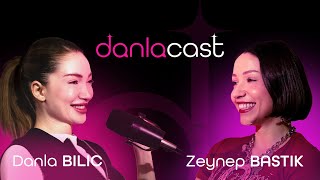 DanlaCast - Zeynep Bastık