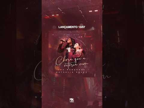 🎥 Do antes aos dias de hoje… “Chora Que a Vitória Vem” vem aí com Léa Mendonça e Nathália Braga